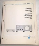 Hewlett Packard Network Analyzer 8410A, Harmonic Frequency Converter 8411A. Fixed Price $106.25.