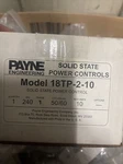 Payne Engineering 18TP-2-10 Variable Voltage Control Ph, 240V 10A, 50/60HZ. Fixed Price $160.00.