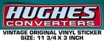 Hughes Converters Vintage Original Vinyl Decal Sticker - Performance Racing. Fixed Price $8.77.