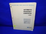 Hp 5354A Automatic Frequency Converter Operating & Service Manual. Fixed Price $100.00.