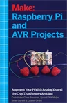 Raspberry And Avr Projects: Augmenting The Pi's Arm With Atmel Atmega, Ic. Fixed Price $21.95.